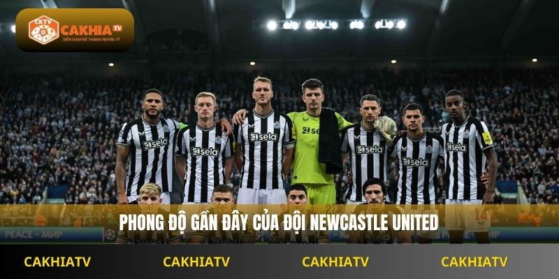  Phong độ gần đây của đội Newcastle United